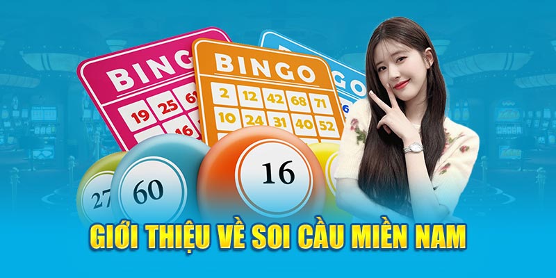 Giới thiệu về soi cầu miền Nam