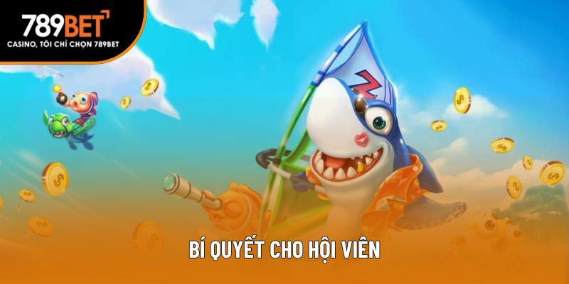 Bí quyết cho hội viên